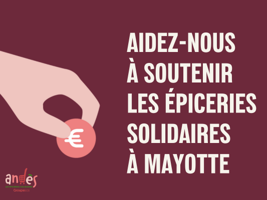 Soutien aux épiceries solidaires Andès à Mayotte