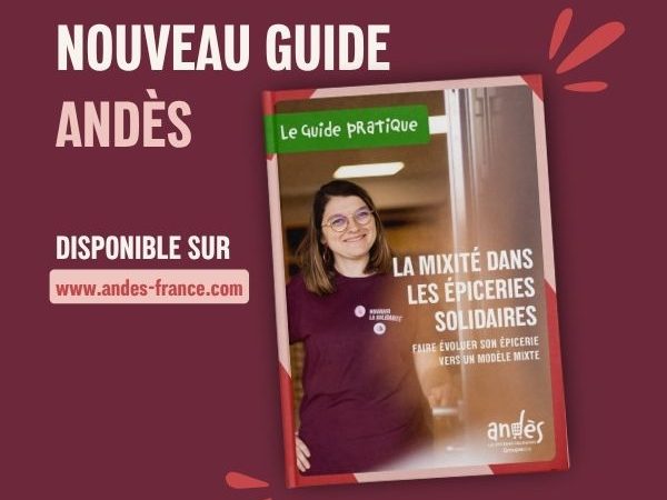 Andès dévoile un guide pratique sur la mixité de publics dans les épiceries solidaires !